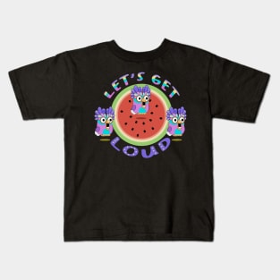 Let's Get Loud Kids T-Shirt